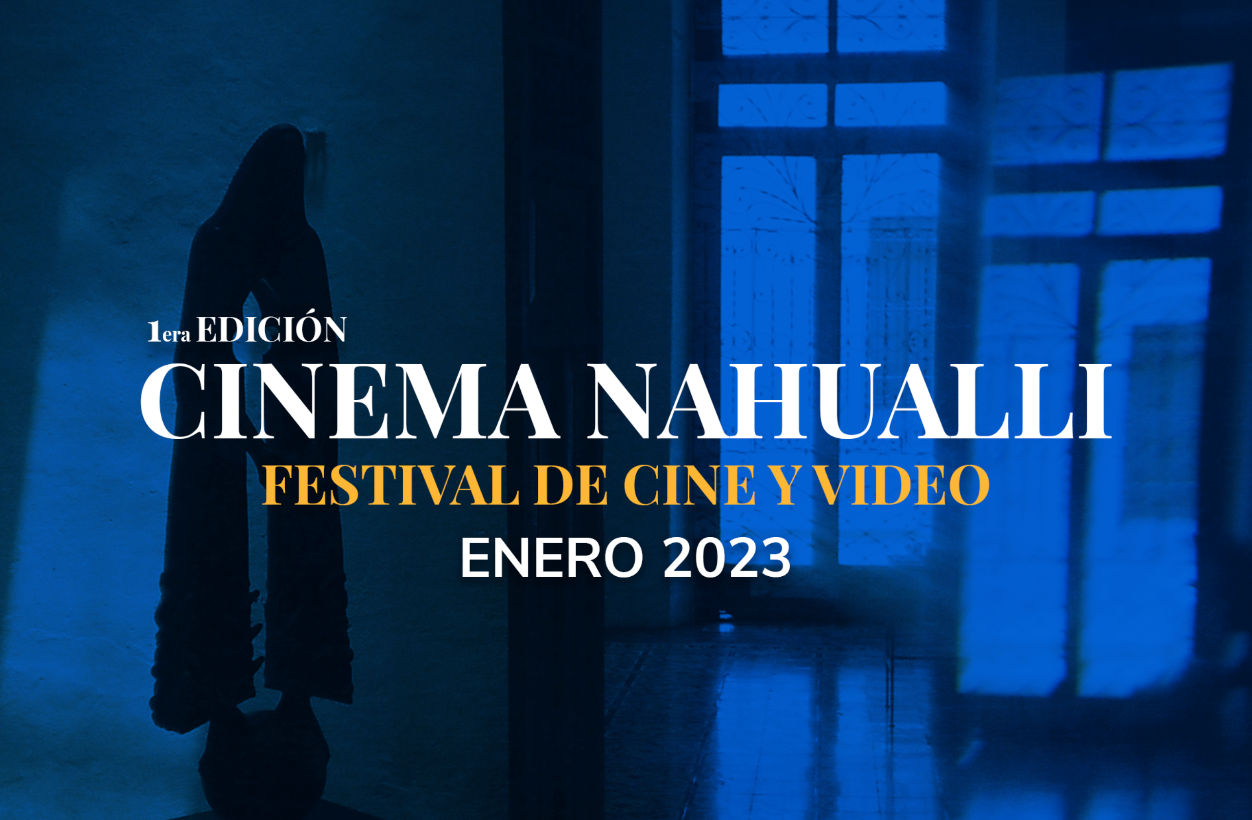 Cinema Nahualli: Festival de Cine y Video